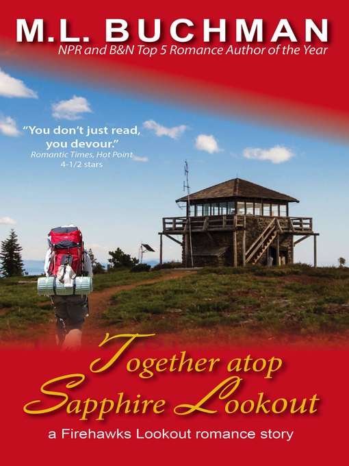 Title details for Together atop Sapphire Lookout by M. L. Buchman - Available